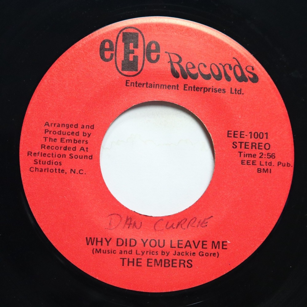 EMBERS - WHY DID YOU LEAVE‎ ME / I LOVE BEACH MUSIC - SOUL 45